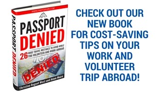 Passport Denied, 26 HUGE Mistakes to Avoid While You Volunteer and Work Abroad, Fins to Spurs, Adam Maire, Christine West